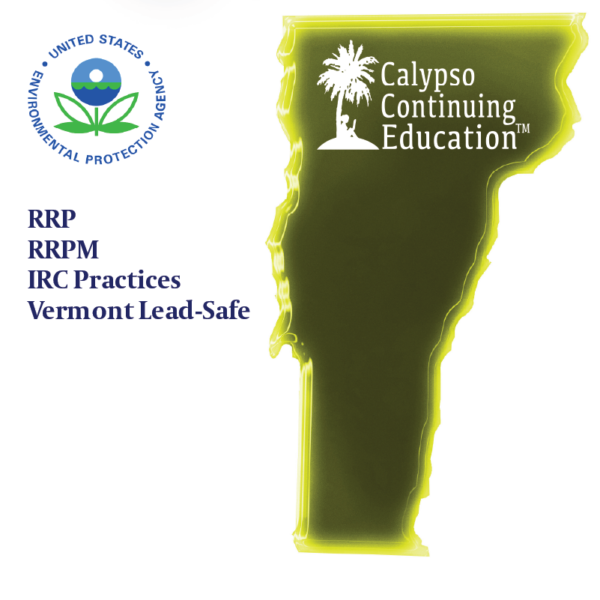 VT RRPM, VT IRC, EPA RRP, All In One Training! Pending Approval
