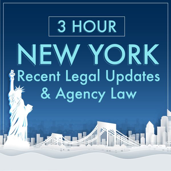 3-hour NY Recent Legal Updates and Agency Law