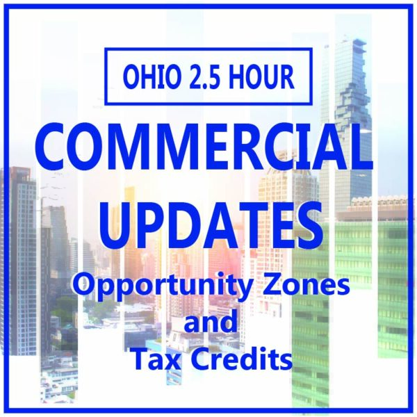 Ohio Commercial Updates: Opportunity Zones and Tax Credits 2.5 Hours